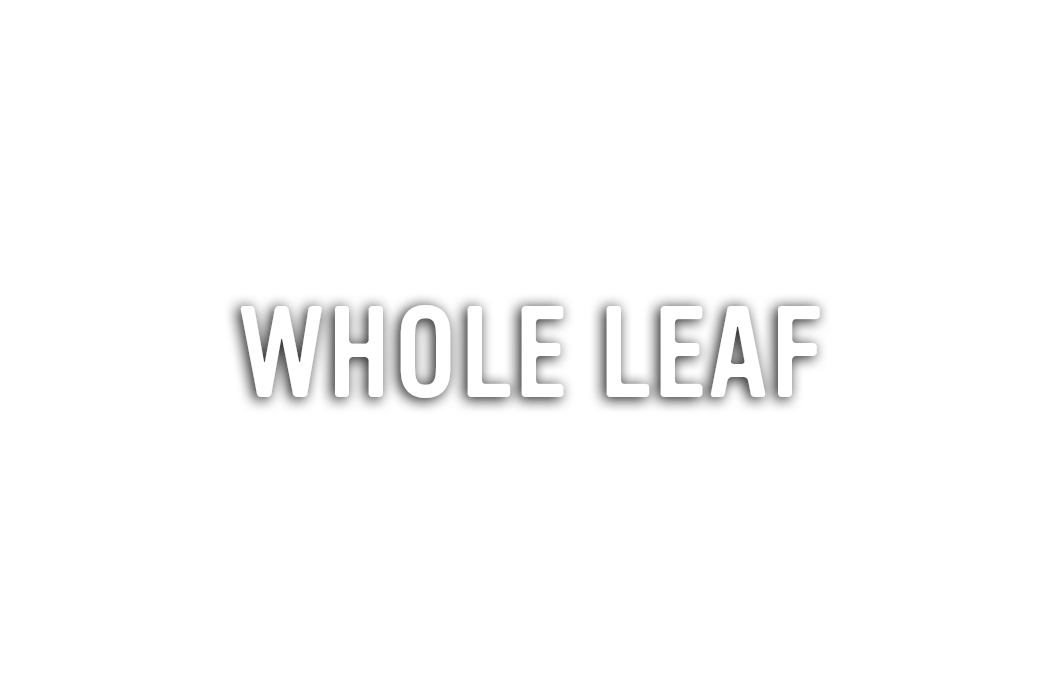 Whole Leaf