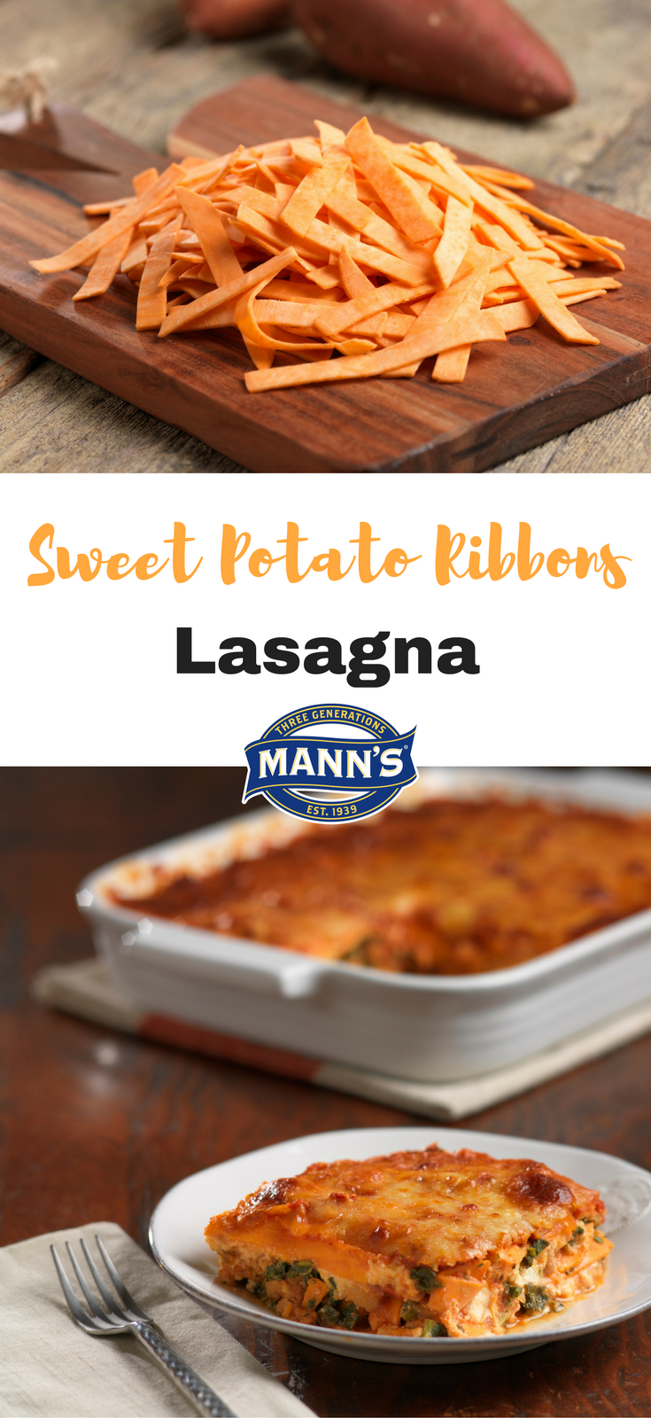 Sweet Potato Ribbons Lasagna | Mann's Fresh Vegetables {Gluten-Free}